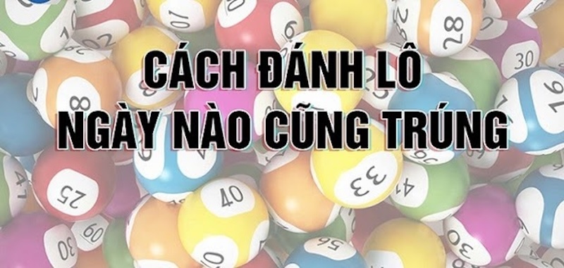 Những Bí Quyết Chọn Số Lô Để Trúng Lớn