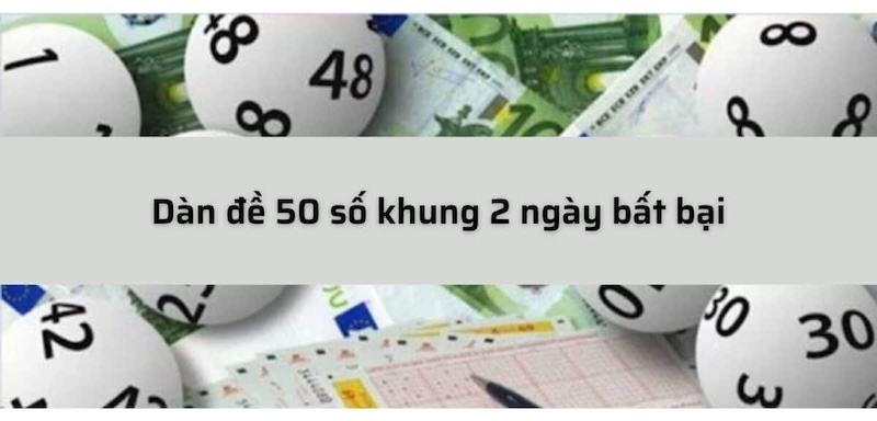 Những Lợi Ích Khi Chơi Dàn Đề 50 Cầu